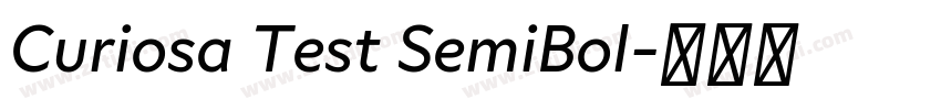 Curiosa Test SemiBol字体转换